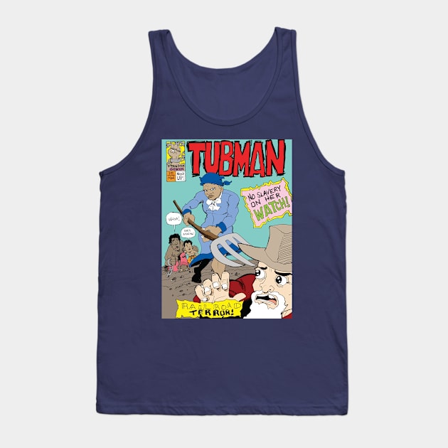 Tubman! Tank Top by Kam Komics 